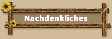 Nachdenkliches